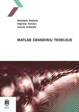 Matlab grandinių teorijoje
