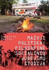 Mažoji politika: filosofinė socialinių judėjimų studija — filosofija