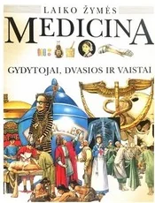 Medicina. Gydytojai, dvasios ir vaistai — enciklopedijos-zinynai