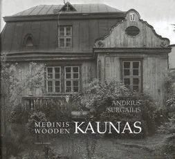 Medinis Kaunas — fotografija