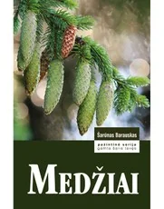 Medžiai: vadovas pradedantiesiems — gamtos-zinynai