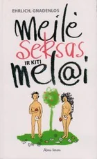 Meilė, seksas ir kiti melai