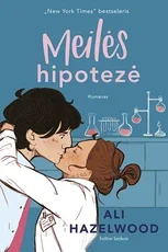 MEILĖS HIPOTEZĖ. Protingas, šmaikštus ir seksualus romanas