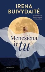 Mėnesiena ir tu — lietuviu-proza