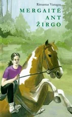 Mergaitė ant žirgo — grozine-literatura-jaunimui