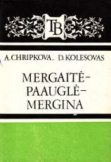 Mergaitė-paauglė-mergina — auklejimas-ir-santykiai-seimoje