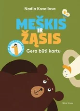 MEŠKIS IR ŽĄSIS. Gera būti kartu
