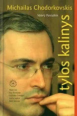 Michailas Chodorkovskis, tylos kalinys — biografijos