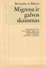 Migrena ir galvos skausmas — naturalioji-ir-alternatyvi-medicina