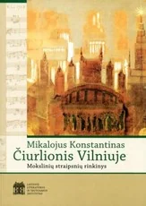 Mikalojus Konstantinas Čiurlionis Vilniuje