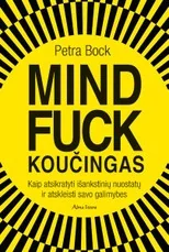 Mindfuck. Koučingas