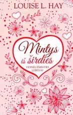 Mintys iš širdies: vidinės išminties lobynas
