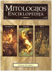 Mitologijos enciklopedija: Antikinė, Keltų, Šiaurės šalių — antikos-mitologija