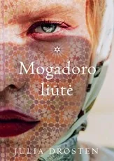 Mogadoro liūtė — istoriniai-romanai