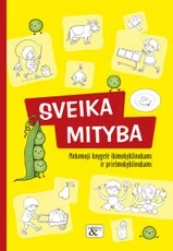 Mokomoji knygelė ikimokyklinukams ir priešmokyklinukams „Sveika mityba“