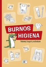 Mokomoji knygelė pradinukams „Burnos higiena“
