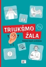Mokomoji knygelė pradinukams „Triukšmo žala“