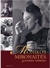 Monikos Mironaitės gyvenimo romanas — lietuviu-biografijos-ir-autobiografijos