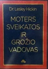 Moters sveikatos ir grožio vadovas — grozis