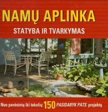 Namų aplinka: statyba ir tvarkymas