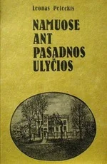 Namuose ant Pasadnos ulyčios — biografijos