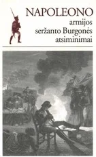 Napoleono armijos seržanto Burgonės atsiminimai