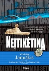 Neįtikėtina...