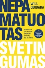 NEPAMATUOTAS SVETINGUMAS. Stebinanti galia duoti žmonėms daugiau, nei jie tikisi