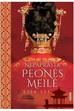 Nepaprasta Peonės meilė