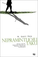 Nepramintuoju taku. Naujoji meilės, tradicinių vertybių ir dvasinio tobulėjimo psichologija (2015)