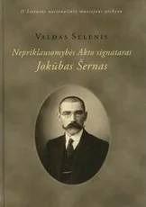 Nepriklausomybės Akto signataras Jokūbas Šernas