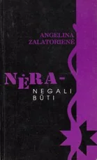 Nėra - negali būti