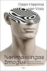 Nerimastingas žmogus. Ramybės paieškos nervingame pasaulyje