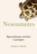 Nesenstantys: ilgaamžiškumo mokslas ir paslaptys