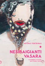 Nesibaigianti vasara: sociologinis romanas apie meilę ir seksą. N-18 (knyga skirta tik suaugusiesiems)