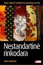 Nestandartinė rinkodara. Kaip sukurti neįtikėtinai pelningą verslą — karjera-ir-finansai