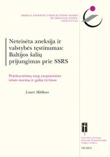 Neteisėta aneksija ir valstybės tęstinumas: Baltijos šalių prijungimas prie SSRS