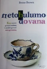 Netobulumo dovana — asmenybes-tobulinimas