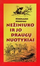 Nežiniuko ir jo draugų nuotykiai — 2-kl--rekomenduojamos-knygos