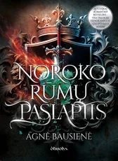 NOROKO RŪMŲ PASLAPTIS. Lietuviškas romantasy bestseleris – visa trilogija vienoje knygoje