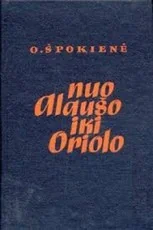 nuo Alaušo iki Oriolo — lietuviu-proza