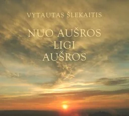 Nuo aušros ligi aušros — fotografija