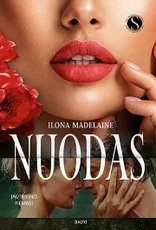 NUODAS. Intriguojantis, šmaikštus ir labai KARŠTAS lietuvių autorės romanas – jau ir kino ekranuose! (su filmo viršeliu)