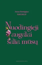 Nuodingieji augalai šalia mūsų