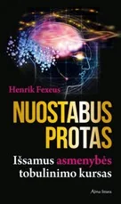 Nuostabus protas. Išsamus asmenybės tobulinimo kursas