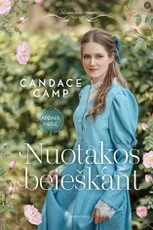 Nuotakos beieškant. Knygų serijos „Apdairi piršlė“ antra knyga
