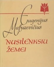 Nusilenksiu žemei — lietuviu-poezija