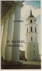 O Vilniau, Vilniau!... — siuolaikine-poezija
