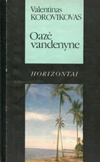 Oazė vandenyne. Horizontai — kelioniu-istorijos1