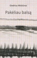 Pakėliau balsą